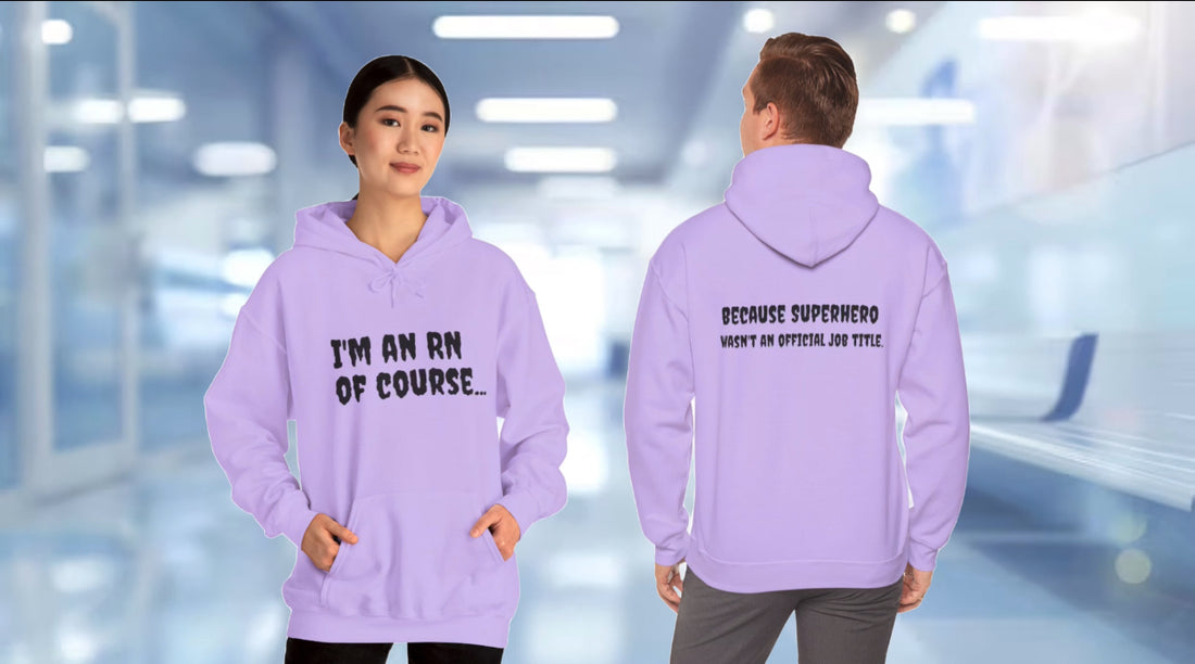 Nurses and CNAs Unite! Shop Our Hilarious and Relatable LPN & RN Hoodies